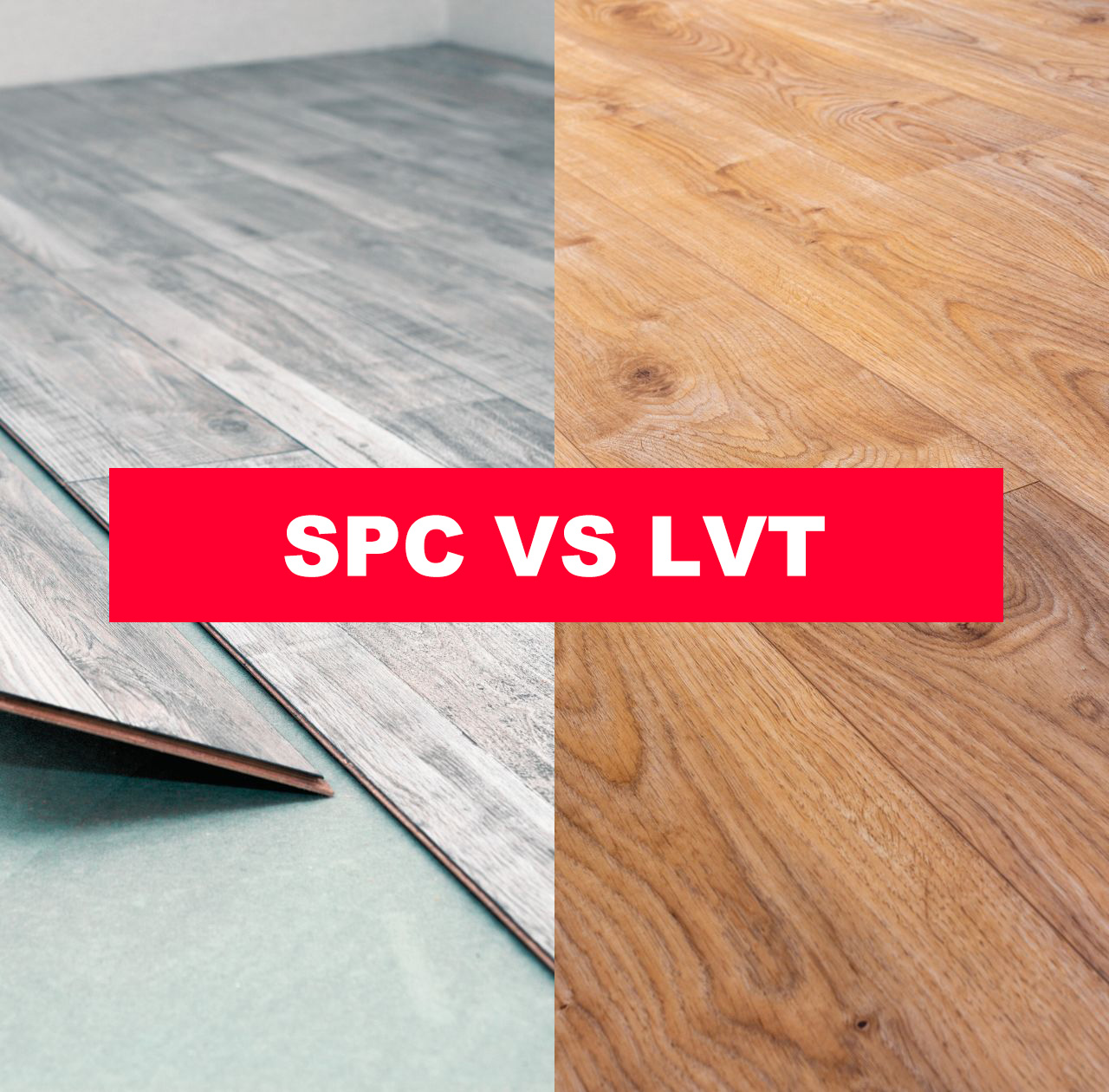 أرضيات SPC مقابل LVT Flooring: ما هو الخيار الأفضل لمنزلك؟